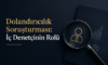 Dolandırıcılık Soruşturması: İç Denetçinin Rolü