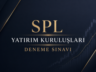 SPL – Yatırım Kuruluşları – Deneme Sınavı