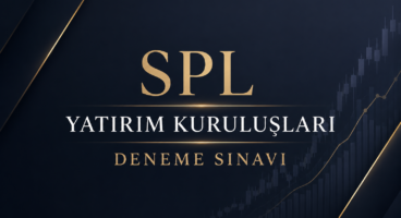 SPL – Yatırım Kuruluşları – Deneme Sınavı