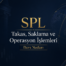 SPL – Takas, Saklama ve Operasyon İşlemleri – Ders Notları